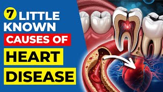 7 Hidden Causes of Heart Disease You’ve Never Heard Of