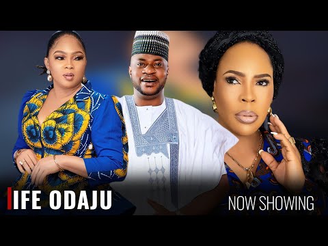 IFE ODAJU - A Nigerian Yoruba Movie Starring Odunlade Adekola | Fathia Balogun | Regina Chukwu