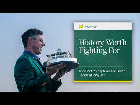 History Worth Fighting For | Rory McIlroy Captures the Green Jacket at Long Last