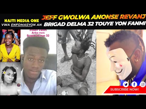 Alèt Pou Delma 32! Mesaj Chòk Jeff Gwo Lwa Voye Bay Brigad La, Viv Ansanm Anonse Vanjans