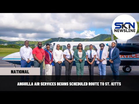 YouTube video thumbnail: Anguilla AIR Services Begins Scheduled Route TO ST Kitts