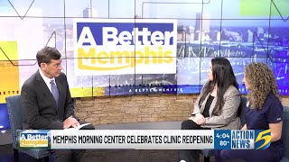 Memphis Morning Center celebrates clinic reopening