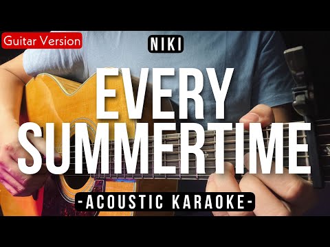 Every Summertime [Karaoke Acoustic] – NIKI [HQ Backing Track]