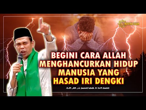 HANCURNYA HIDUP MANUSIA YANG HASAD IRI DENGKI. Ust. Abdul Somad. UAS