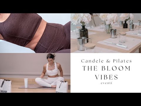 il nostro primo evento dal vivo! Candele & Pilates | The Bloom Vibes eventi