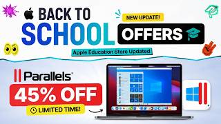 Apple Back to School Offers Update | Parallels 45% Discount!