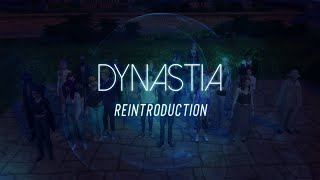 Dynastia: Reintroduction