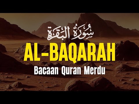 Surah Al Baqarah سورة البقرة Dengan Suara Indah Membuat Hati Tenang | Khedr Rashad