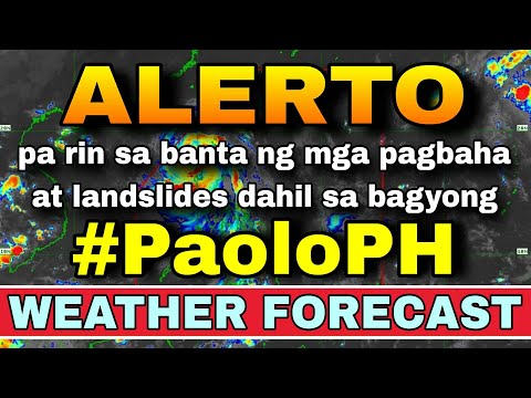HINAHAGUPIT PA RIN NG BAGYONG 'PAOLO' ANG NORTHERN LUZON!⚠️😱 | ULAT PANAHON NGAYON | WEATHER UPDATE