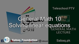 General Math 10 Solving linear equations