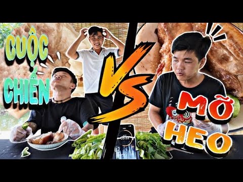 Ai Là Người Ăn Được Nhiều Mỡ Heo Nhất ?? | Thanh Nhã TV