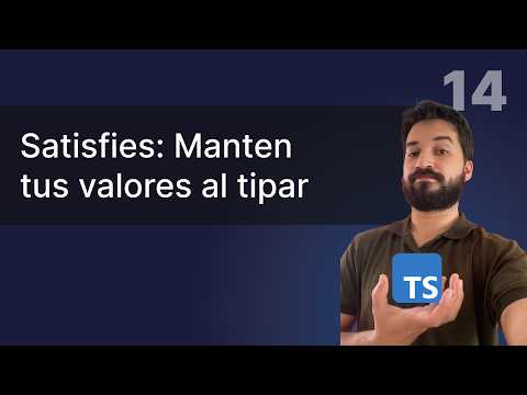 Satisfies Operator in TypeScript