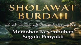 Sholawat Burdah Paling Merdu: Bacaan, Teks Arab Latin & Terjemah Bahasa Indonesia