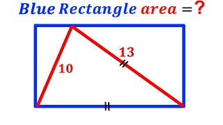Can you find area of the Blue Rectangle? | (Triangles) | #math #maths | #geometry