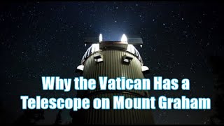 Vatican Telescope on Mount Graham - Knows Where Planet-X Is