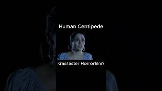 The Human Centipede - krassester Horrorfilm ? #shorts