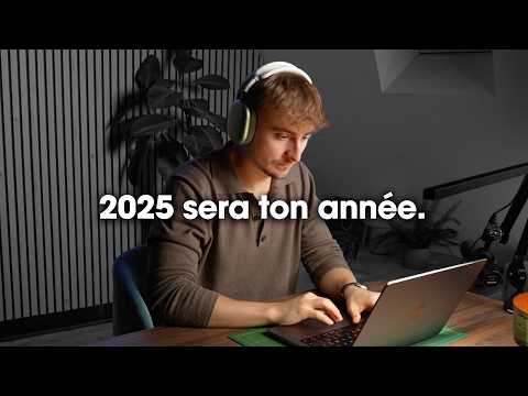 Comment faire de 2025 ta meilleure année