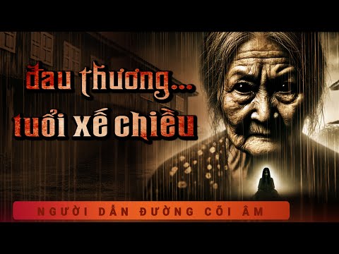 Truyện Ma - Đau Thương Tuổi Xế Chiều - Cược Mạng Với Quỷ - mc Duy Thuận kể chuyện ma làng quê ám ảnh