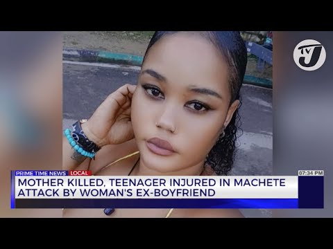 YouTube video thumbnail: Mother Killed, Teenager Injured in Machete Attack by Woman's Ex-Boyfriend