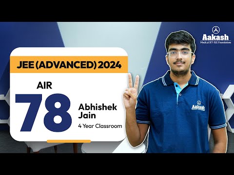 JEE Advanced 2024 Topper | Abhishek Jain - AIR 78 | Don't Keep Long Term Goals