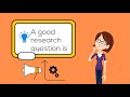 Formulating Effective Research Questions