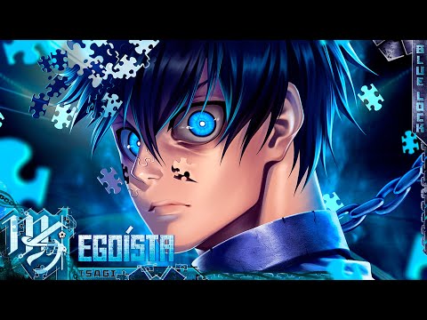 Isagi Yoichi (Blue Lock) - Egoísta | M4rkim