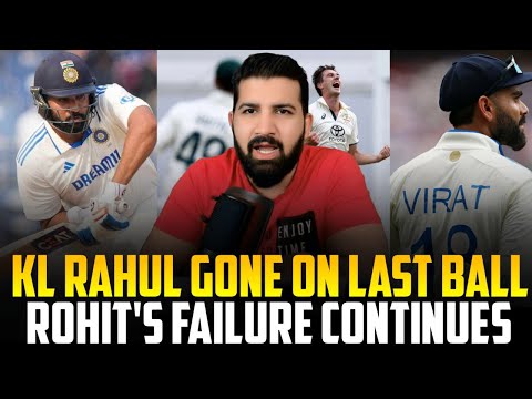 KL Rahul gone last ball before tea, Rohit  failure continues , AUS on top