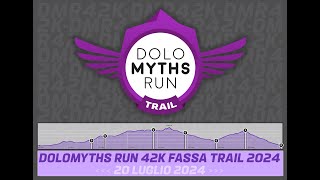 DOLOMYTHS RUN 42K  FASSA TRAIL VIRTUAL TOUR 2024