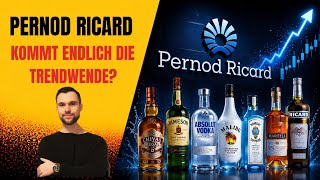 Pernod Ricard - gelingt jetzt die Trendwende?