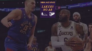 A ESPERA DE UM MILAGRE! LOS ANGELES LAKERS X DENVER NUGGETS | NBA AO VIVO