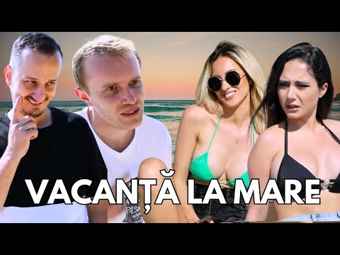 VACANȚĂ LA MARE