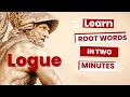 Exploring the Root Word 'Logue' in English Vocabulary