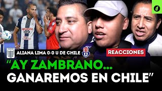 REACCIONES DE HINCHAS DE ALIANZA LIMA tras el 0-0 con U DE CHILE por COPA SUDAMERICANA | Depor