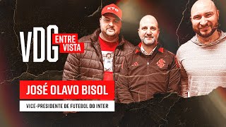 VOZES DO GIGANTE ENTREVISTA: JOSÉ OLAVO BISOL - VICE PRESIDENTE DE FUTEBOL DO #INTER