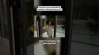 Omg!😱 Cannon Ran Outside And Saw Glowing Eyes 😳
