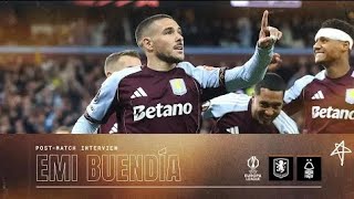 "We deserve to be in the Final" | POST MATCH | Goal scorer Emi Buendía on Nottingham Forest Victory