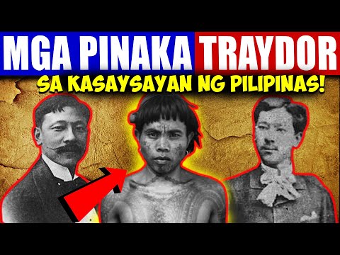 Sila Pala Ang Traydor Sa Kasaysayan Ng Pilipinas!