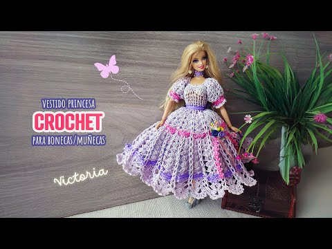 Vestido Princesa em crochê para Barbie 👑 Victoria