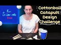 Catapult Design Challenge Concepts