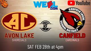 Avon Lake vs. Canfield - High School Girls Basketball - February 28th, 2026