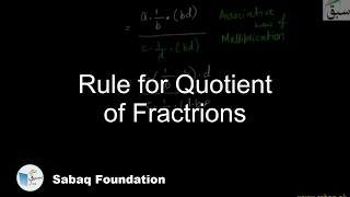 Rule for Quotient of Fractrions