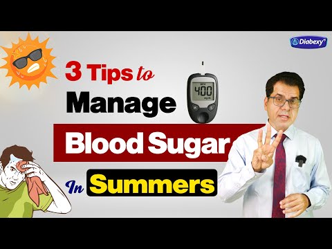 3 Tips to Manage Blood Sugar in Summers | Diabexy