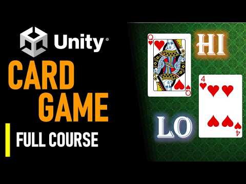 HOW TO MAKE A HI - LO CARD GAME APP FOR MOBILE & PC IN UNITY - TUTORIAL [FULL COURSE]