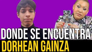 EL CASO DE DORHEAN GAINZA DONDE ESTA OCULTO PORQUE SE LO LLEVARON