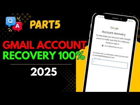 Q&A Part 5 How To Recover Gmail Account in 2025