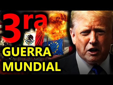 EE.UU. VS EUROPA, MÉXICO, CANADÁ Y RUSIA!! - LA ERA TRUMP comienza con una TERCERA GUERRA MUNDIAL!?