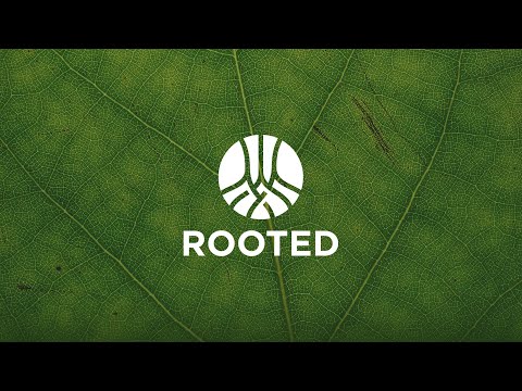 Rooted | Are You Rooted? September 6, 2020