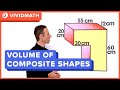 Exploring Volume of Composite Figures