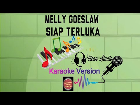 Karaoke Melly Goeslaw – Siap Terluka | Karaoke Unik