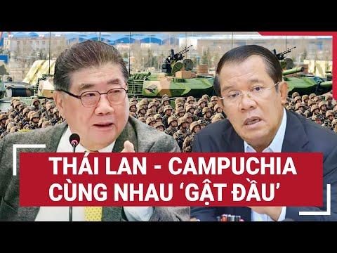 Hôm nay, Thái Lan - Campuchia 'chốt kèo’ lịch sử, nghẹt thở tận giây cuối cùng | Vấn đề hôm nay